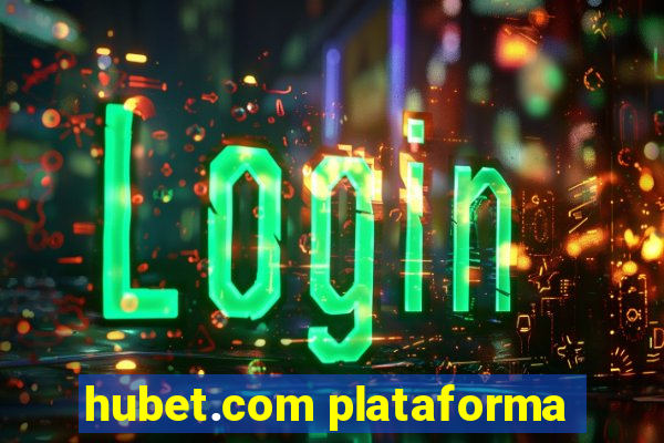 hubet.com plataforma